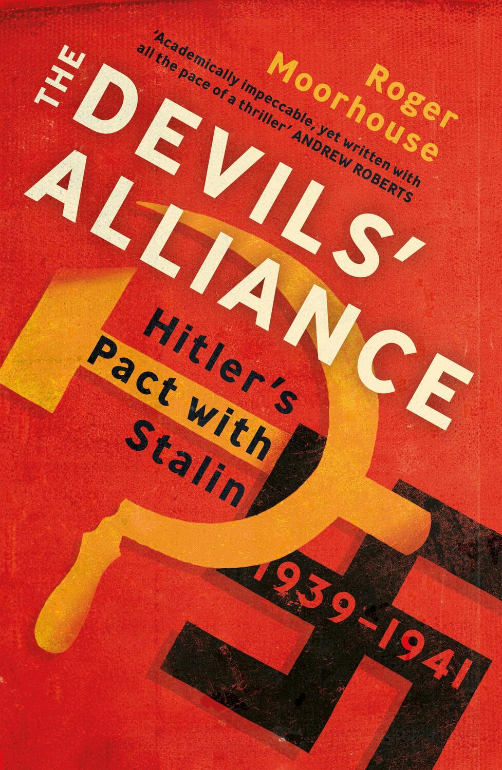 Cover: 9780099571896 | The Devils' Alliance | Hitler's Pact with Stalin, 1939-1941 | Buch