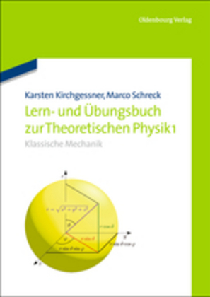 Cover: 9783486754612 | Lern- und Übungsbuch zur Theoretischen Physik. Bd.1 | Buch | IX | 2013