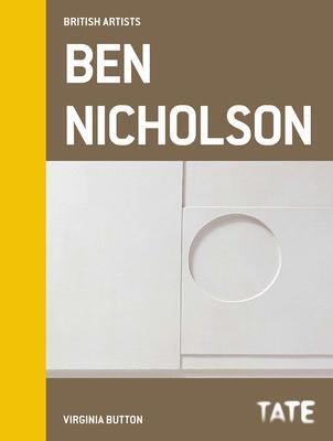 Cover: 9781849762755 | Tate British Artists: Ben Nicholson | Virginia Button | Buch | 2015