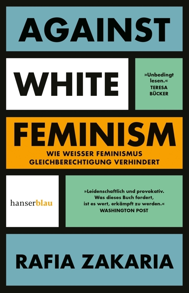 Cover: 9783446273238 | Against White Feminism | Rafia Zakaria | Taschenbuch | 256 S. | 2022