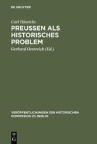 Cover: 9783111026473 | Preussen als historisches Problem | Gesammelte Abhandlungen | Hinrichs