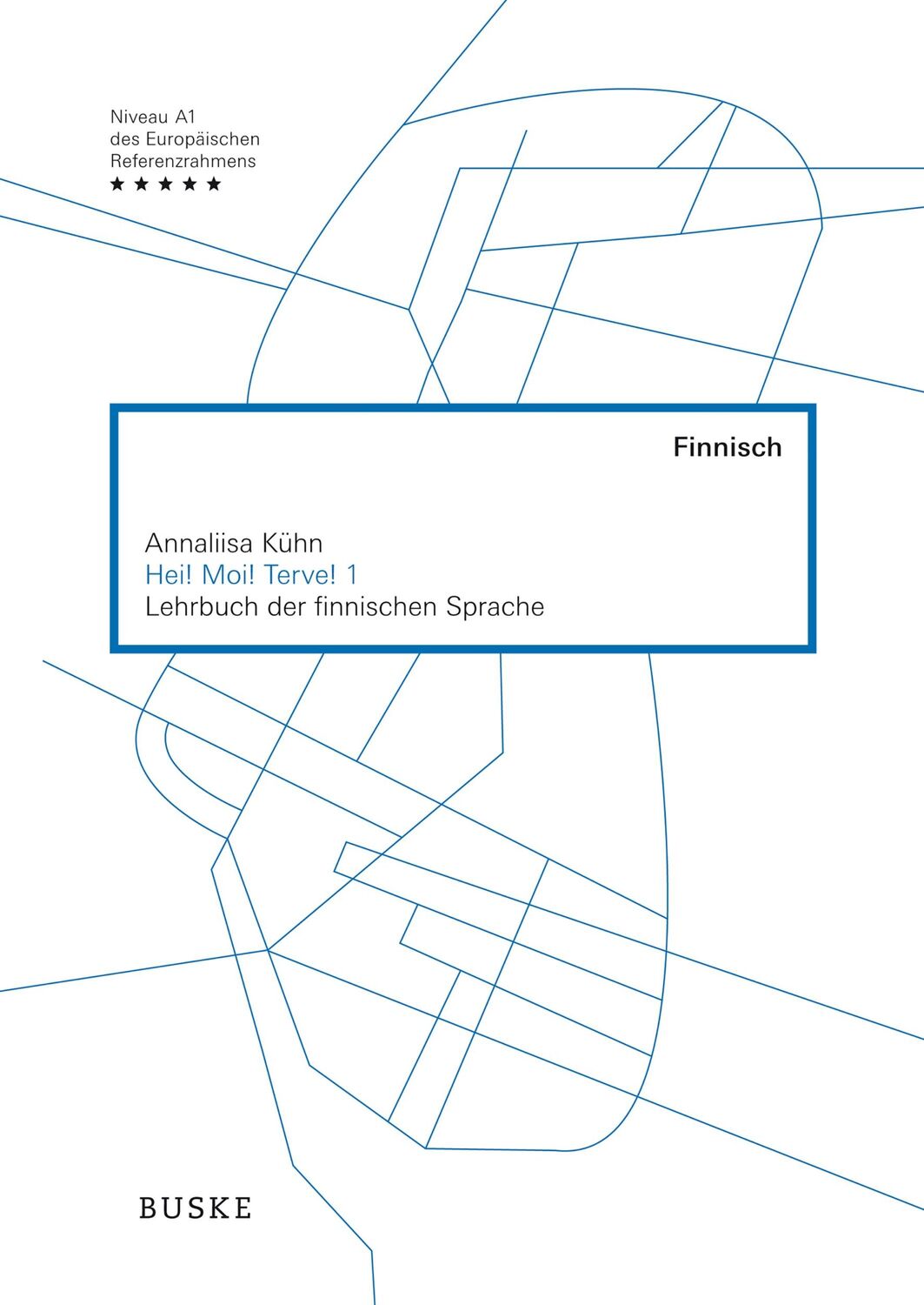 Cover: 9783875488777 | Hei! Moi! Terve! 1 Lehrbuch der finnischen Sprache | Annaliisa Kühn