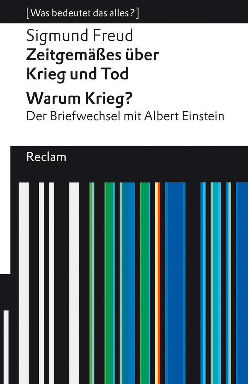 Cover: 9783150142769 | Zeitgemäßes über Krieg und Tod Warum Krieg? Der Briefwechsel mit...