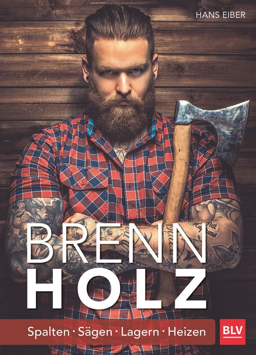 Cover: 9783835415058 | Brennholz | Spalten · Sägen · Lagern · Heizen | Hans Eiber | Buch