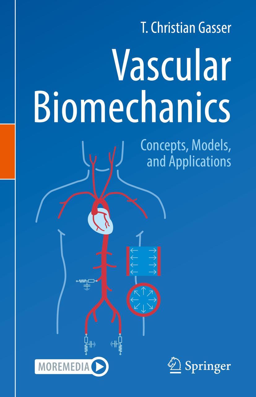 Cover: 9783030709655 | Vascular Biomechanics | Concepts, Models, and Applications | Gasser