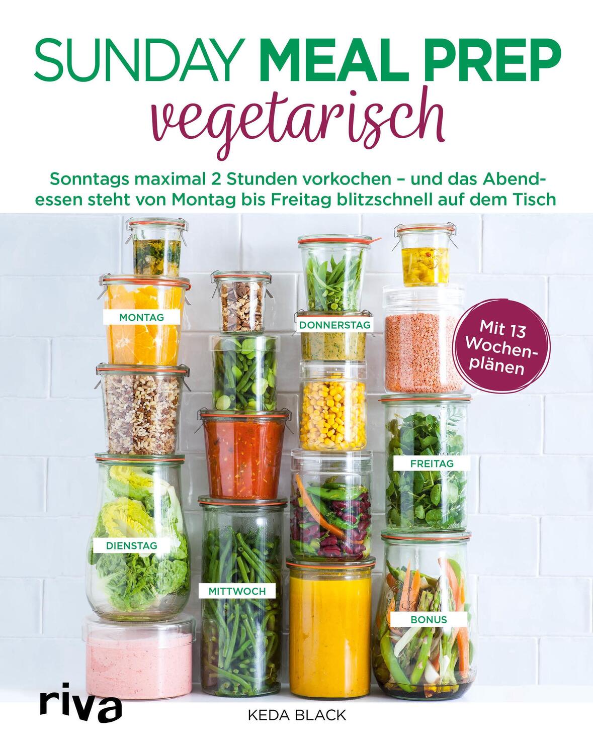 Cover: 9783742312105 | Sunday Meal Prep vegetarisch | Keda Black | Buch | 192 S. | Deutsch