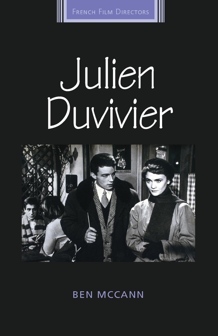 Cover: 9781526139559 | Julien Duvivier | Ben Mccann | Taschenbuch | Paperback | Englisch
