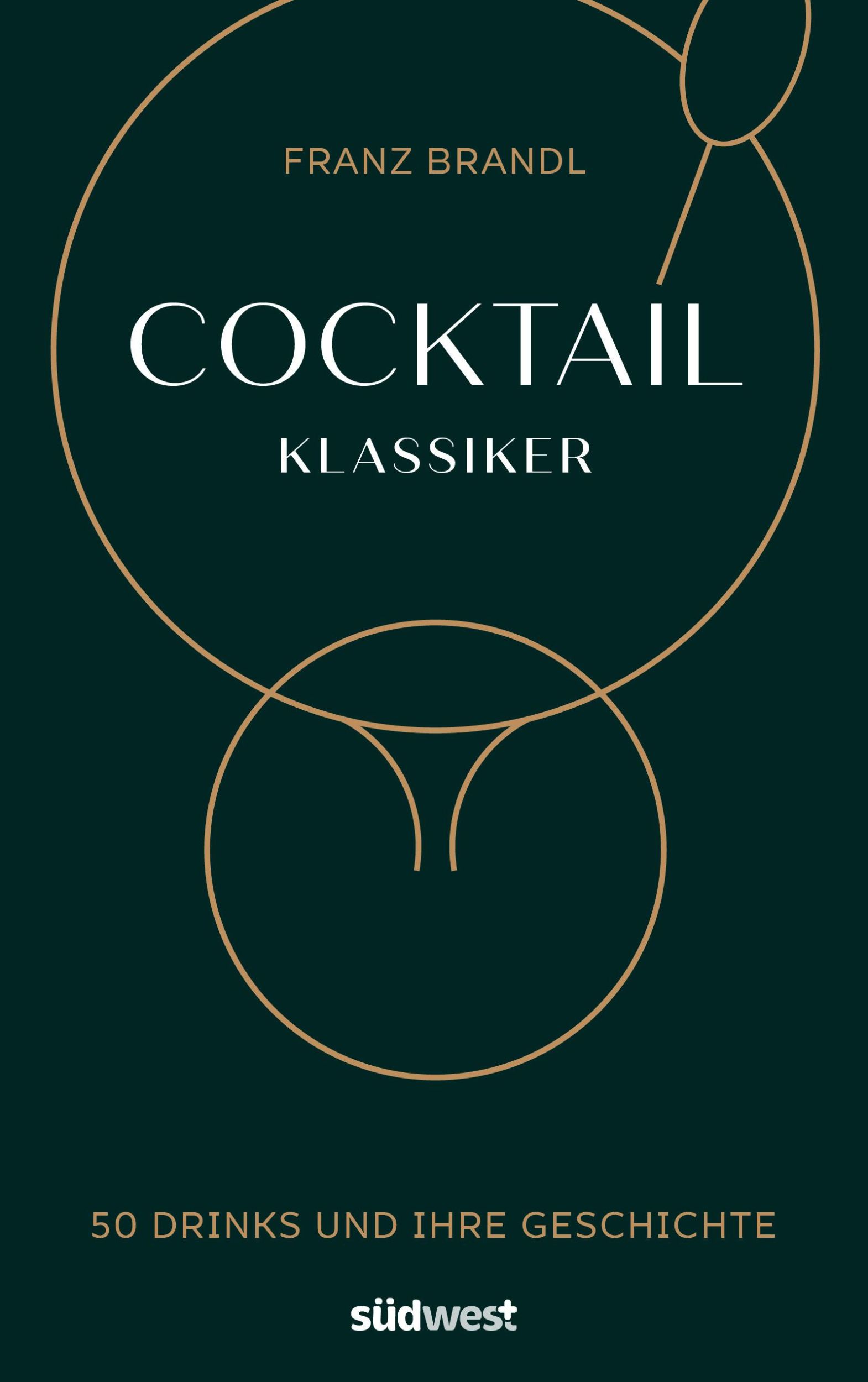 Cover: 9783517098548 | Cocktail Klassiker | Franz Brandl | Buch | 160 S. | Deutsch | 2019