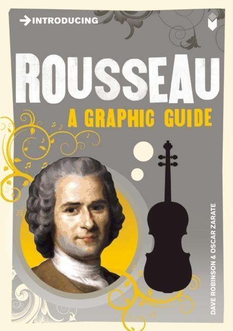 Cover: 9781848312128 | Introducing Rousseau | A Graphic Guide | Dave Robinson | Taschenbuch