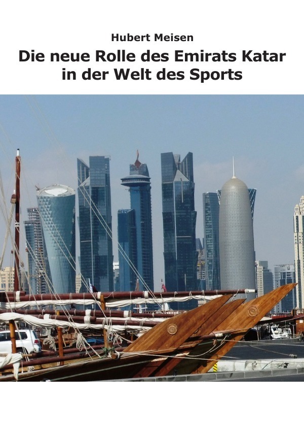 Cover: 9783745059342 | Die neue Rolle des Emirats Katar in der Welt des Sports | Meisen