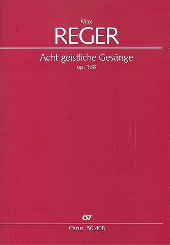 Cover: 9790007081812 | Reger: Acht deutsche geistliche Gesange | Max Reger | Partitur | 1991