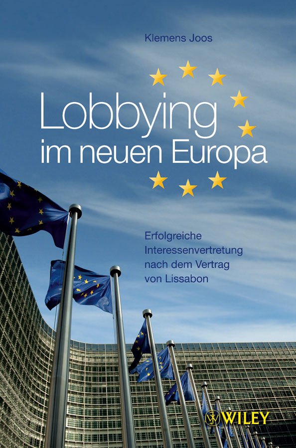 Cover: 9783527505647 | Lobbying im neuen Europa | Klemens Joos | Buch | 276 S. | Deutsch