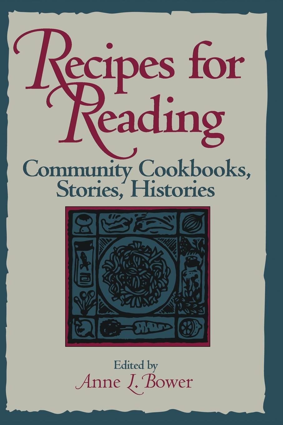 Cover: 9781558490895 | Recipes for Reading | Community Cookbooks, Stories, Histories | Bower