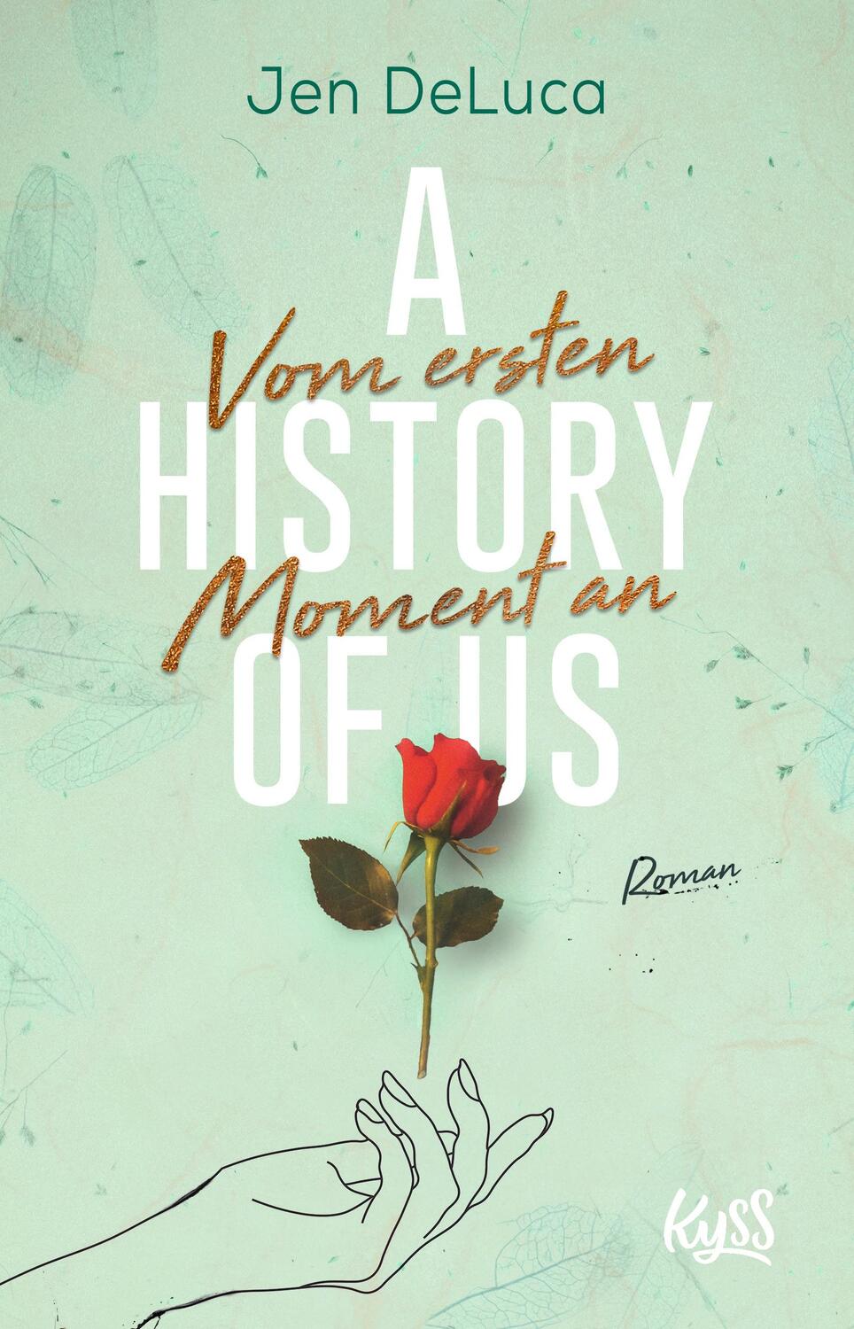 Cover: 9783499004926 | A History of Us - Vom ersten Moment an | Jen Deluca | Taschenbuch