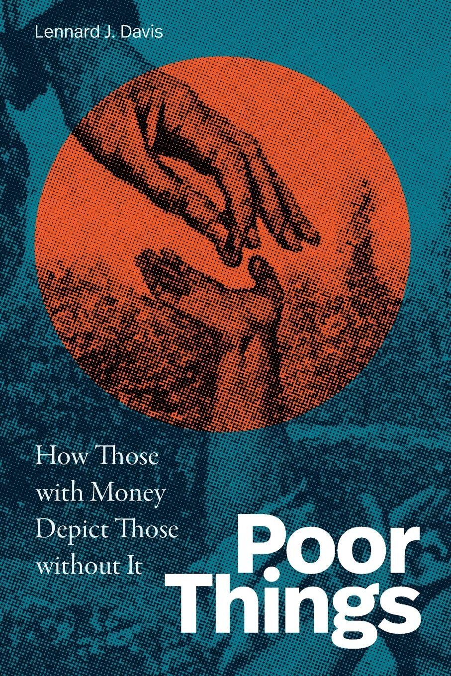 Cover: 9781478031024 | Poor Things | How Those with Money Depict Those Without It | Davis