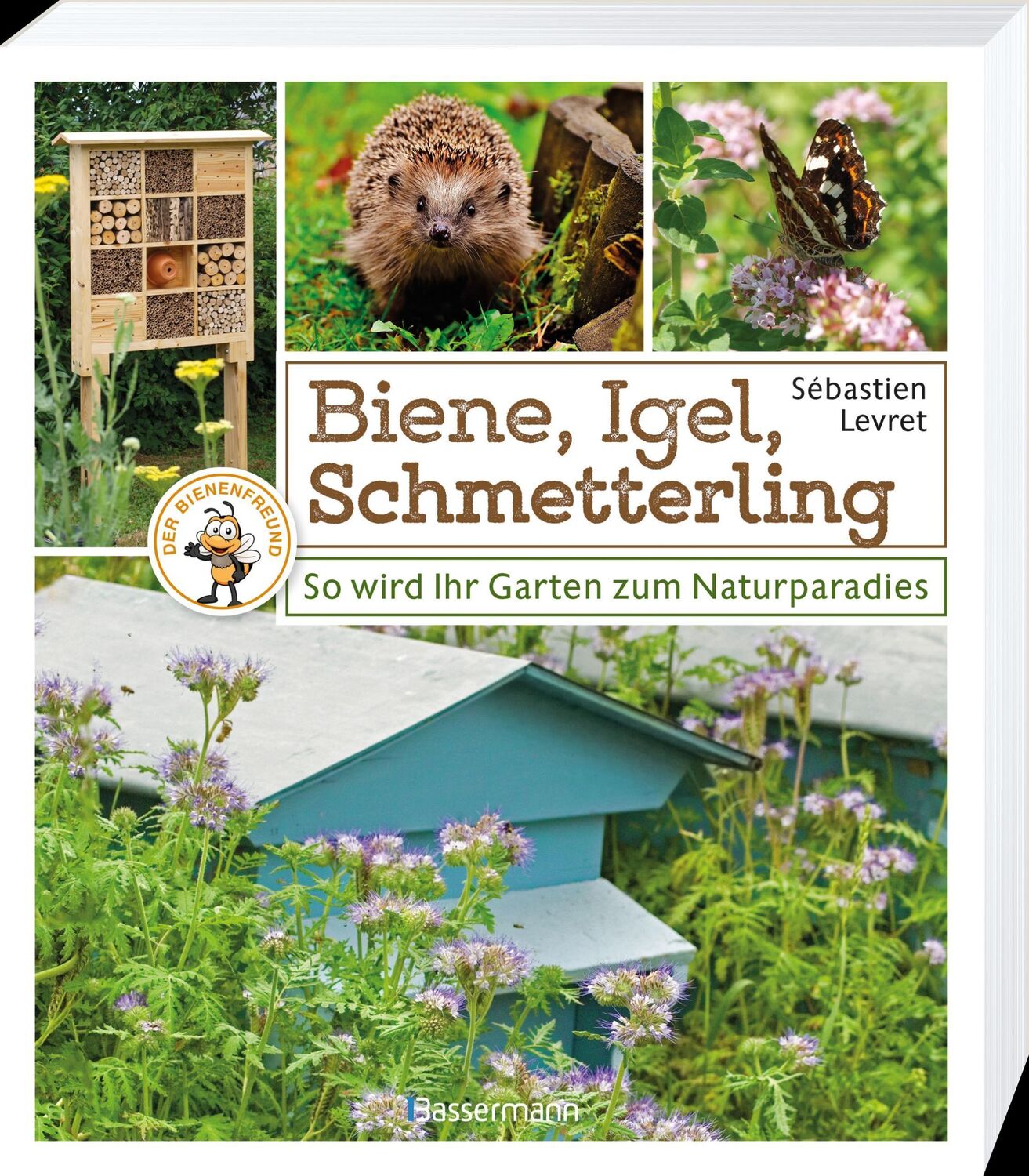 Bild: 9783809439721 | Biene, Igel, Schmetterling. So wird Ihr Garten zum Naturparadies