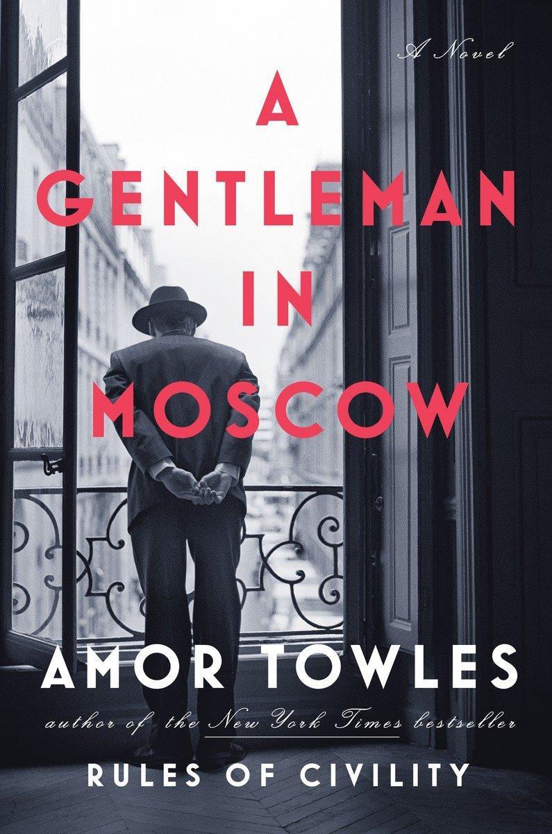 Cover: 9780670026197 | A Gentleman in Moscow | Amor Towles | Buch | Englisch | 2016
