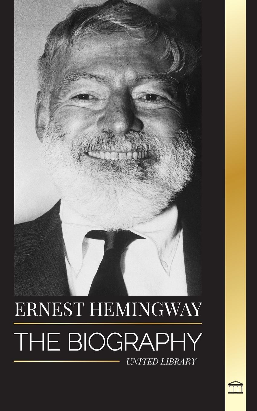 Cover: 9789493331617 | Ernest Hemingway | United Library | Taschenbuch | Artists | Paperback