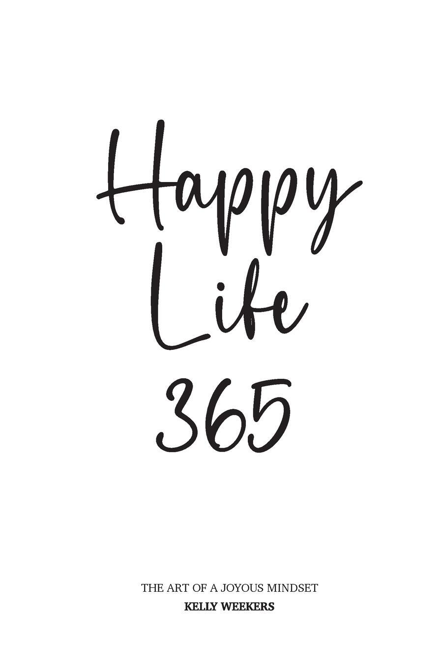 Cover: 9789083260013 | Happy Life 365 | Kelly Weekers | Taschenbuch | Paperback | Englisch