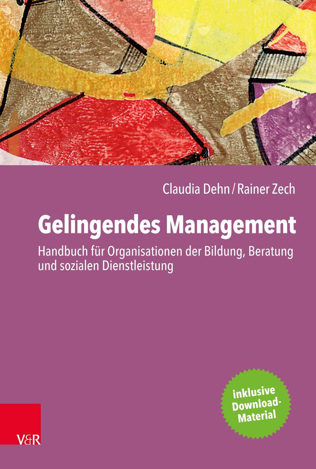 Cover: 9783525407028 | Gelingendes Management | Claudia Dehn (u. a.) | Taschenbuch | Deutsch