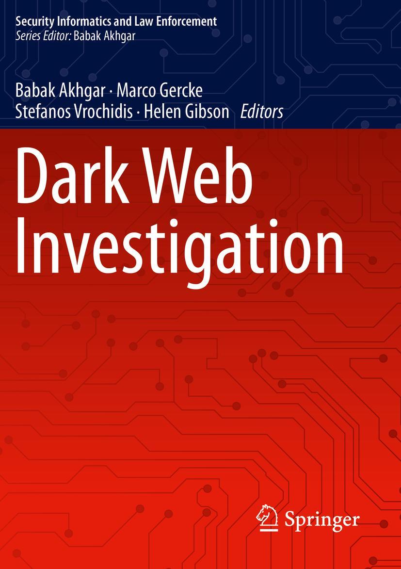 Cover: 9783030553456 | Dark Web Investigation | Babak Akhgar (u. a.) | Taschenbuch | xvii