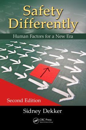 Cover: 9781482241990 | Safety Differently | Human Factors for a New Era, Second Edition