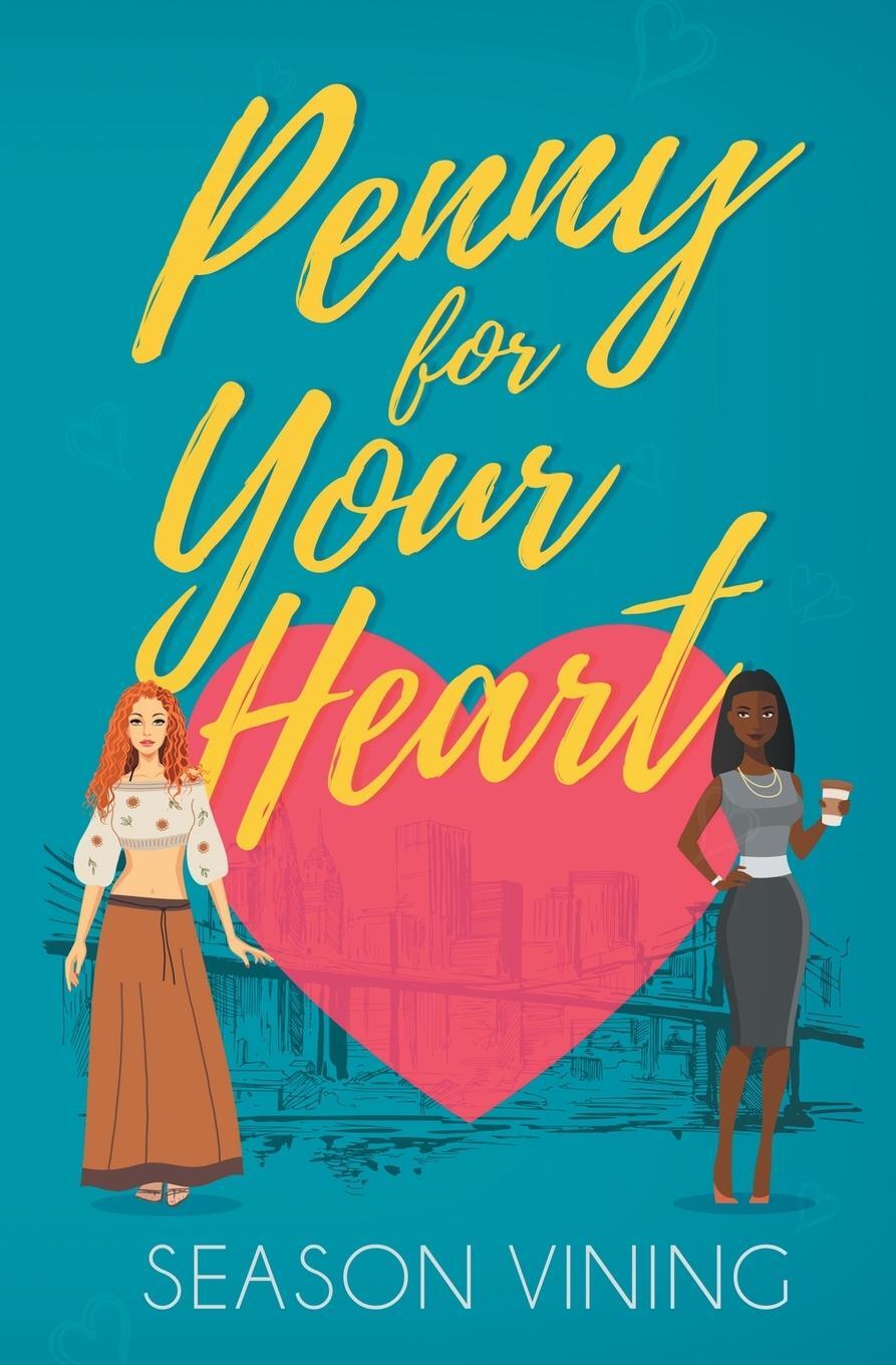 Cover: 9781958686690 | Penny for Your Heart | Season Vining | Taschenbuch | Paperback | 2023