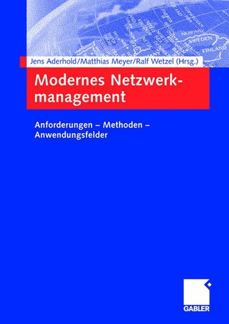 Cover: 9783409143356 | Modernes Netzwerkmanagement | Jens Aderhold (u. a.) | Taschenbuch