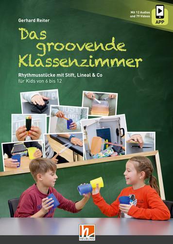 Cover: 9783990691151 | Das groovende Klassenzimmer | Gerhard Reiter | Taschenbuch | Deutsch