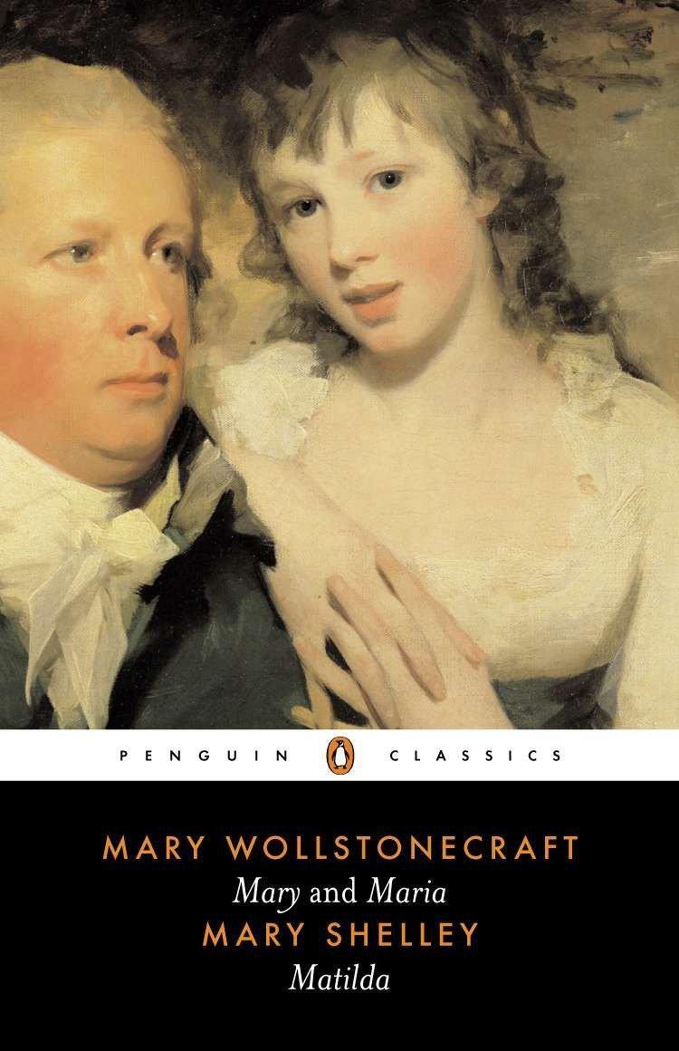 Cover: 9780140433715 | Mary; Maria; Matilda | Mary Wollstonecraft (u. a.) | Taschenbuch