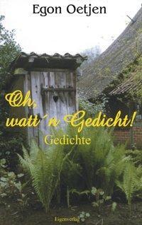 Cover: 9783831104611 | Oh, watt'n Gedicht! | Egon Oetjen | Taschenbuch | Paperback | 124 S.