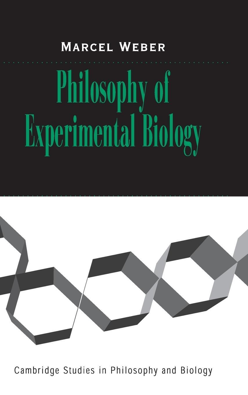 Cover: 9780521829458 | Philosophy of Experimental Biology | Marcel Weber | Buch | Englisch