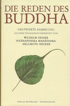 Cover: 9783931095161 | Die Reden des Buddha | Gruppierte Sammlung | Gautama Buddha | Buch