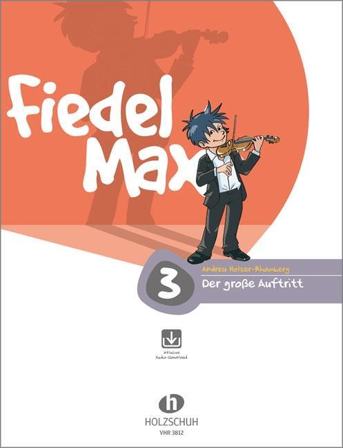 Cover: 9783920470528 | Fiedel Max - "Der große Auftritt" - Vorspielstücke 3 mit...