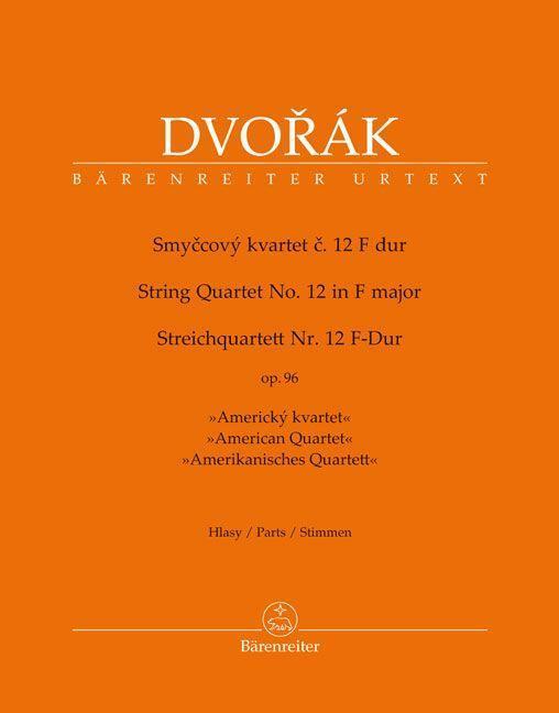 Cover: 9790260108974 | Streichquartett Nr. 12 F-Dur op. 96 "Amerikanisches Quartett" | Dvorák