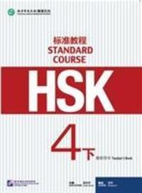 Cover: 9787561945285 | HSK Standard Course 4B - Teacher s Book | Jiang Liping | Taschenbuch