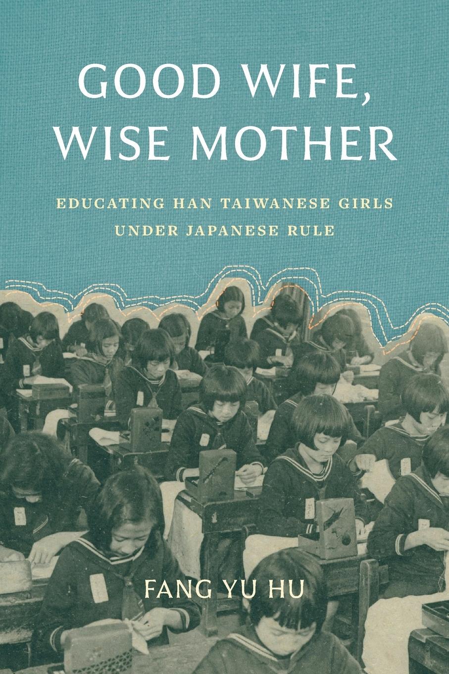 Cover: 9780295752648 | Good Wife, Wise Mother | Fang Yu Hu | Taschenbuch | Paperback | 2024