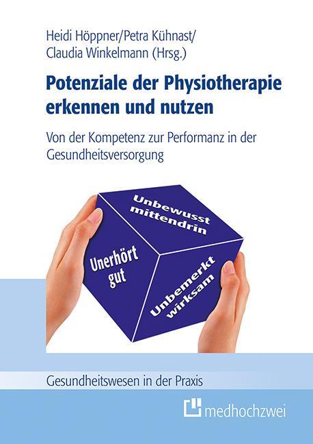 Cover: 9783862165810 | Potenziale der Physiotherapie erkennen und nutzen | Höppner (u. a.)