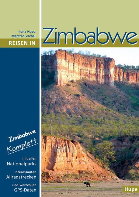 Cover: 9783932084010 | Reisen in Zimbabwe | Ilona Hupe | Taschenbuch | 384 S. | Deutsch