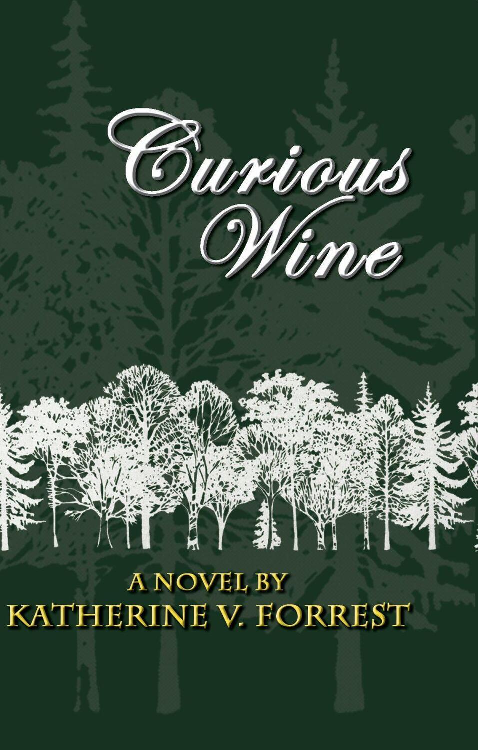 Cover: 9781594932557 | Curious Wine | Katherine V. Forrest | Taschenbuch | Englisch | 2011