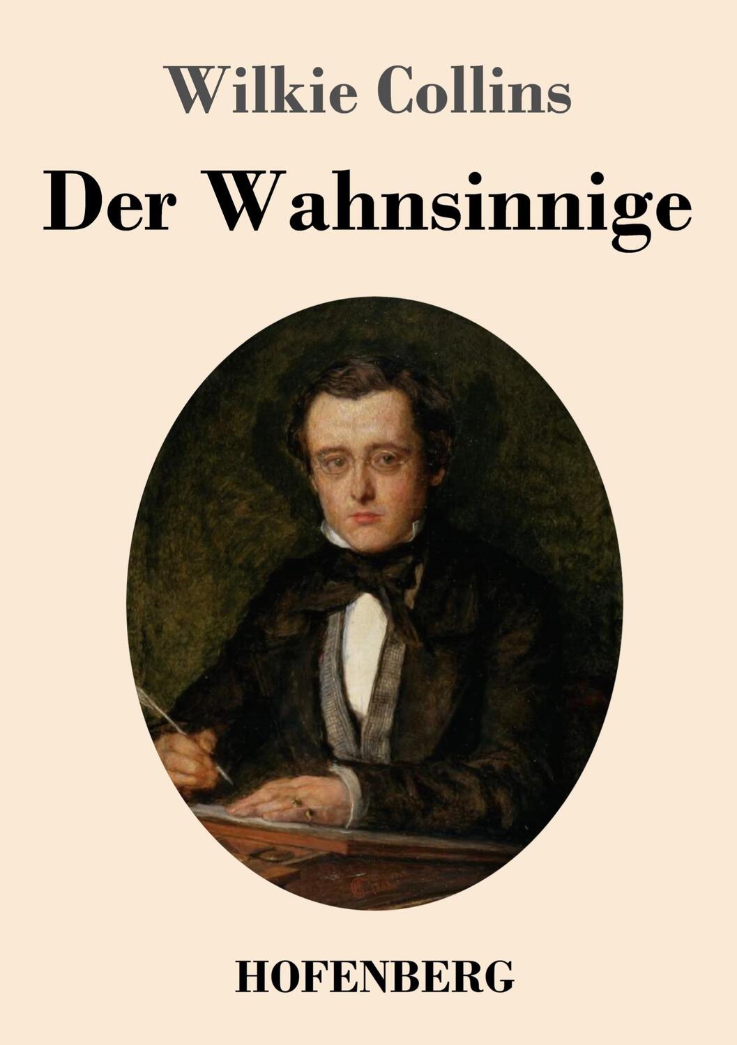 Cover: 9783743740785 | Der Wahnsinnige | Wilkie Collins | Taschenbuch | Paperback | 60 S.