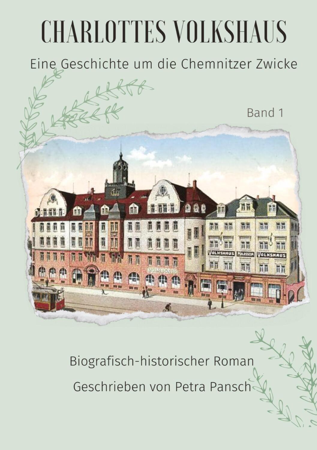 Cover: 9783347799264 | Charlottes Volkshaus Band 1 | Eine Geschichte um die Chemnitzer Zwicke