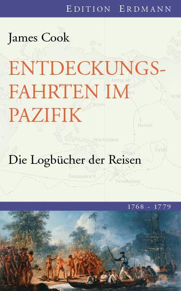 Cover: 9783865398208 | Entdeckungsfahrten im Pazifik | Die Logbücher der Reisen (1768-1779)