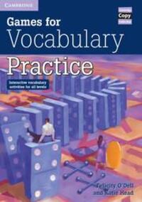 Cover: 9780521006514 | Games for Vocabulary Practice | Felicity O'Dell (u. a.) | Taschenbuch