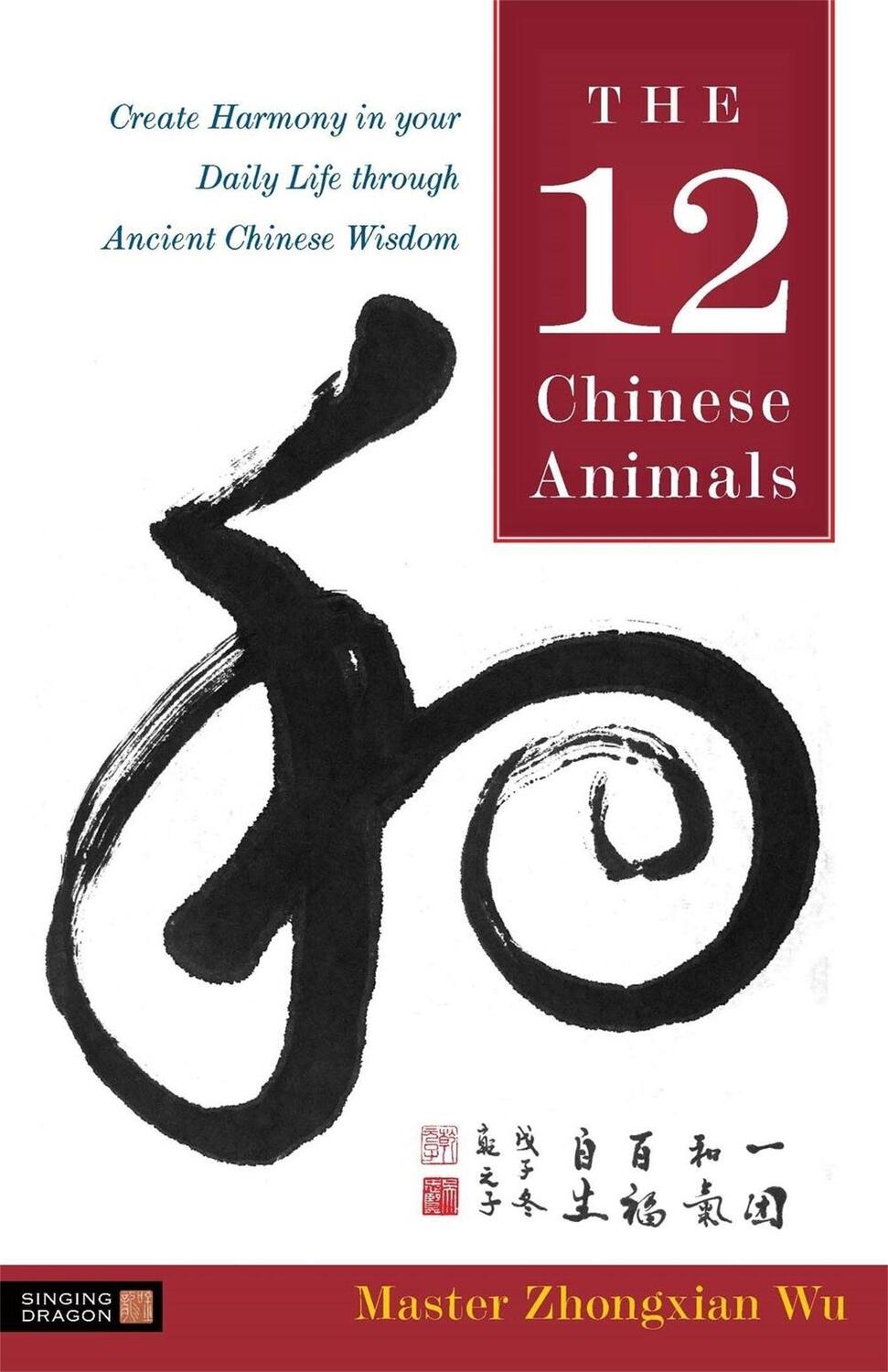 Cover: 9781787757653 | The 12 Chinese Animals | Zhongxian Wu | Taschenbuch | Englisch | 2020