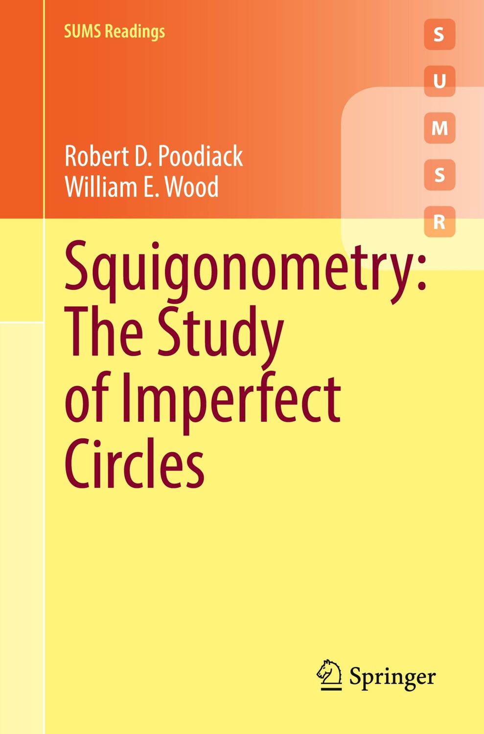 Cover: 9783031137822 | Squigonometry: The Study of Imperfect Circles | Wood (u. a.) | Buch