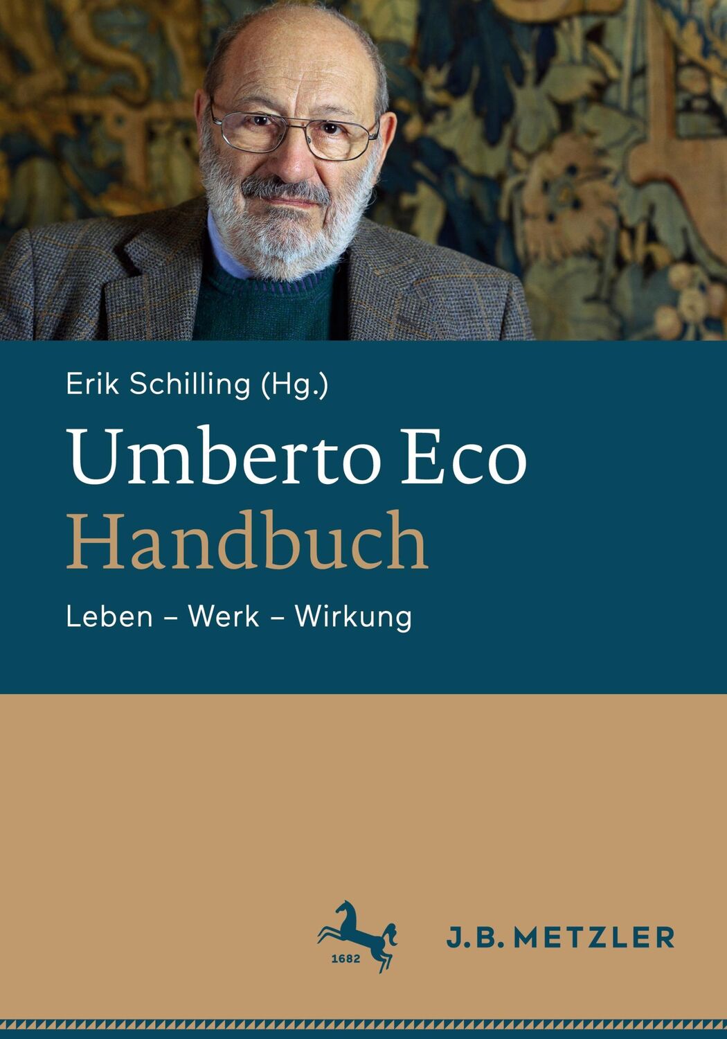 Cover: 9783476057792 | Umberto Eco-Handbuch | Leben ¿ Werk ¿ Wirkung | Erik Schilling | Buch