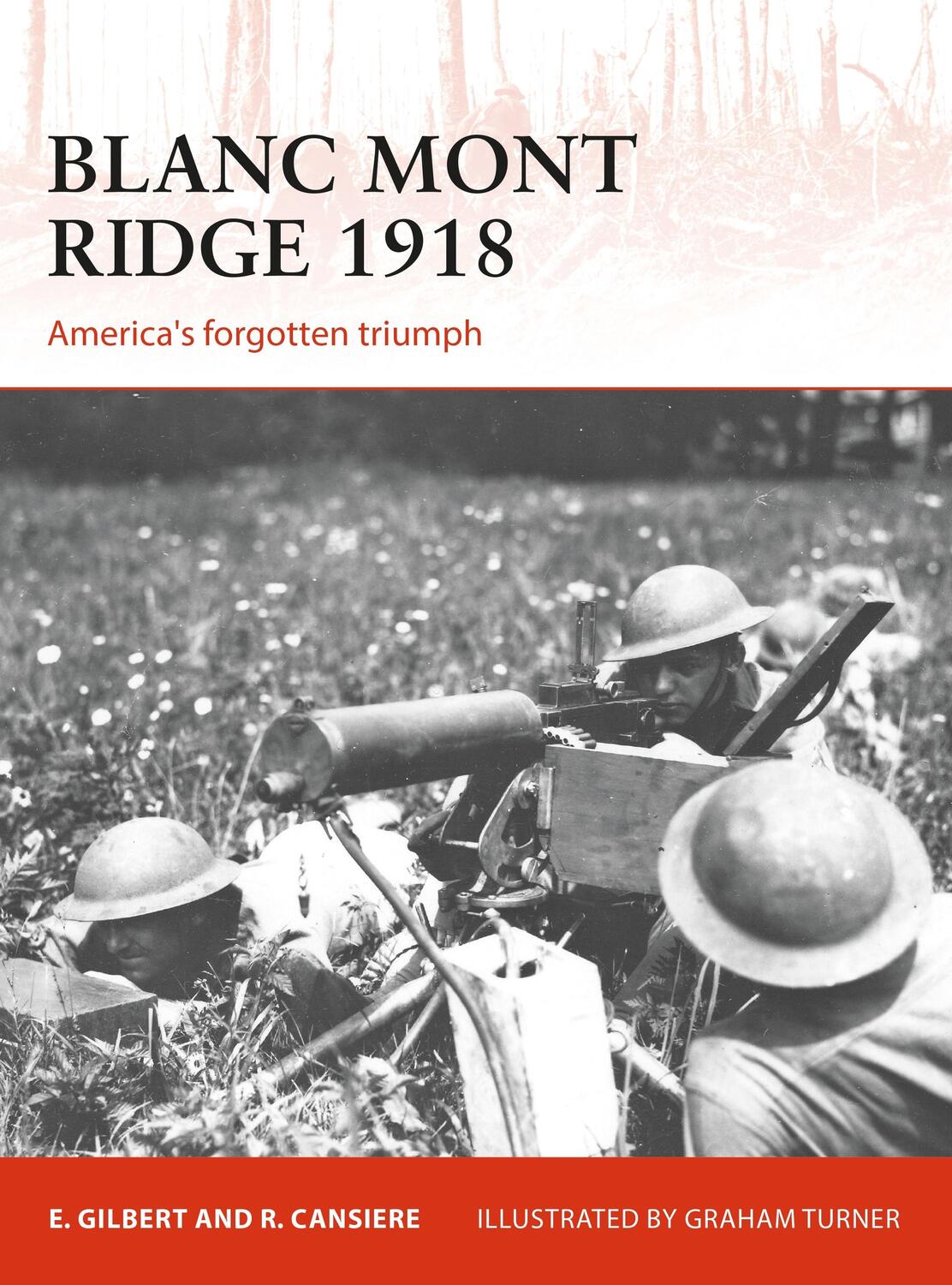 Cover: 9781472824967 | Blanc Mont Ridge 1918 | America's forgotten victory | Gilbert (u. a.)