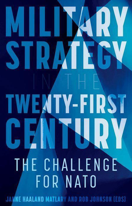 Cover: 9781787388437 | Military Strategy in the 21st Century | The Challenge for NATO | Buch