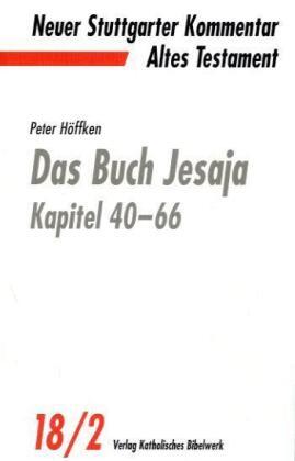 Cover: 9783460071827 | Das Buch Jesaja | Kapitel 40-66 | Peter Höffken | Taschenbuch | 1998